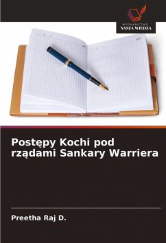 Post¿py Kochi pod rz¿dami Sankary Warriera - Raj D., Preetha