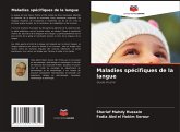 Maladies spécifiques de la langue Maladies spécifiques de la langue
