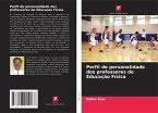 Perfil de personalidade dos professores de Educação Física Perfil de personalidade dos professores de Educação Física