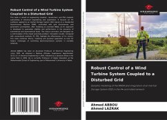 Cover Robust Control of a Wind Turbine System Coupled to a Disturbed Grid