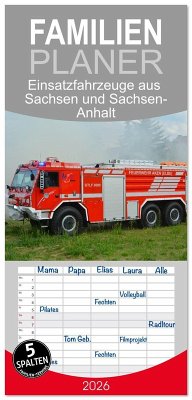 Familienplaner 2026 - Einsatzfahrzeuge aus Sachsen und Sachsen-Anhalt mit 5 Spalten (Wandkalender, 21 x 45 cm) CALVENDO Familienplaner 2026 - Einsatzfahrzeuge aus Sachsen und Sachsen-Anhalt mit 5 Spalten (Wandkalender, 21 x 45 cm) CALVENDO