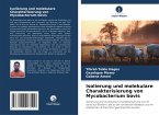 Isolierung und molekulare Charakterisierung von Mycobacterium bovis