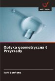 Optyka geometryczna § Przyrz¿dy Optyka geometryczna § Przyrz¿dy