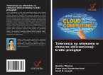 Tolerancja na w¿amania w chmurze obliczeniowej: krótki przegl¿d Tolerancja na w¿amania w chmurze obliczeniowej: krótki przegl¿d