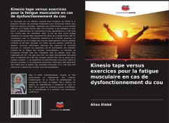 Cover Kinesio tape versus exercices pour la fatigue musculaire en cas de dysfonctionnement du cou