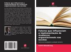 Fatores que influenciam a implementação de mudanças organizacionais nas escolas