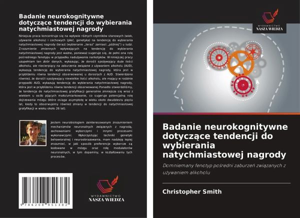 Badanie neurokognitywne dotycz¿ce tendencji do wybierania natychmiastowej nagrody