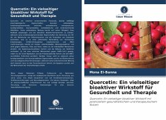 Cover Quercetin: Ein vielseitiger bioaktiver Wirkstoff für Gesundheit und Therapie