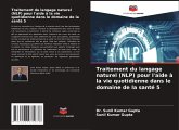 Traitement du langage naturel (NLP) pour l'aide à la vie quotidienne dans le domaine de la santé 5