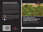 THE EXERCISE OF CUSTOMARY AUTHORITY UNDER ARTICLE 207