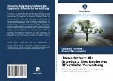 Umweltschutz Als Grundsatz Des Regierens Öffentliche Verwaltung Umweltschutz Als Grundsatz Des Regierens Öffentliche Verwaltung
