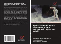 Cover Spostrze¿enia kobiet z otomi¿ dotycz¿ce seksualno¿ci i procesu opieki