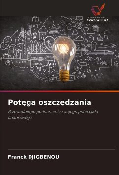 Pot¿ga oszcz¿dzania - DJIGBENOU, Franck Pot¿ga oszcz¿dzania - DJIGBENOU, Franck