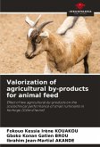 Valorization of agricultural by-products for animal feed Valorization of agricultural by-products for animal feed