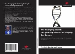 Cover The Changing World: Deciphering the Forces Shaping Our Future