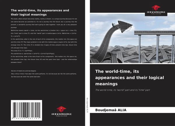 The world-time, its appearances and their logical meanings The world-time, its appearances and their logical meanings