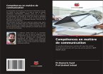Compétences en matière de communication Compétences en matière de communication