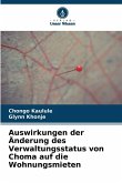 Auswirkungen der Änderung des Verwaltungsstatus von Choma auf die Wohnungsmieten Auswirkungen der Änderung des Verwaltungsstatus von Choma auf die Wohnungsmieten