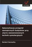 Optymalizacja przegród zewn¿trznych budynków przy u¿yciu zaawansowanych technik symulacyjnych Optymalizacja przegród zewn¿trznych budynków przy u¿yciu zaawansowanych technik symulacyjnych