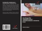 Kardiografia impedancyjna i monitorowanie ci¿nienia krwi