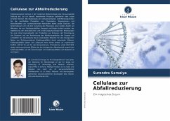 Cellulase zur Abfallreduzierung - Sarsaiya, Surendra Cellulase zur Abfallreduzierung - Sarsaiya, Surendra