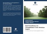 Bewirtschaftung von Flussgebieten in der Himalaya-Region Bewirtschaftung von Flussgebieten in der Himalaya-Region