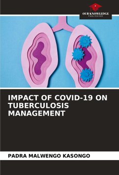 Cover IMPACT OF COVID-19 ON TUBERCULOSIS MANAGEMENT