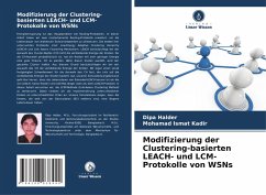Cover Modifizierung der Clustering-basierten LEACH- und LCM-Protokolle von WSNs
