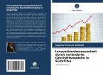 Innovationsbesessenheit durch veränderte Geschäftsmodelle in Südafrika Innovationsbesessenheit durch veränderte Geschäftsmodelle in Südafrika