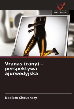 Vranas (rany) - perspektywa ajurwedyjska - Choudhary, Neelam Vranas (rany) - perspektywa ajurwedyjska - Choudhary, Neelam