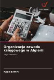 Organizacja zawodu ksi¿gowego w Algierii Organizacja zawodu ksi¿gowego w Algierii
