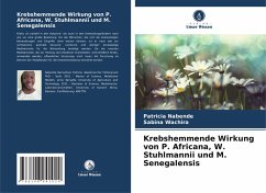 Cover Krebshemmende Wirkung von P. Africana, W. Stuhlmannii und M. Senegalensis