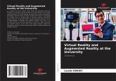 Virtual Reality and Augmented Reality at the University Virtual Reality and Augmented Reality at the University