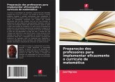 Preparação dos professores para implementar eficazmente o currículo de matemática