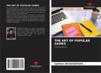 THE ART OF POPULAR GAMES