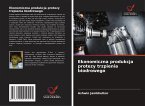 Ekonomiczna produkcja protezy trzpienia biodrowego Ekonomiczna produkcja protezy trzpienia biodrowego