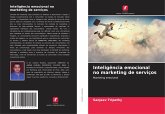 Inteligência emocional no marketing de serviços Inteligência emocional no marketing de serviços