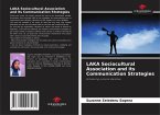 LAKA Sociocultural Association and its Communication Strategies
