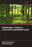 Dalbergia: rodzaj o znaczeniu gospodarczym