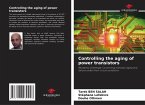 Controlling the aging of power transistors Controlling the aging of power transistors
