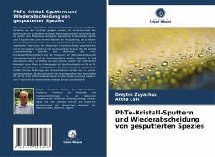 Cover PbTe-Kristall-Sputtern und Wiederabscheidung von gesputterten Spezies