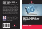 Sistema de apoio à decisão baseado na Web no domínio das compras online Sistema de apoio à decisão baseado na Web no domínio das compras online