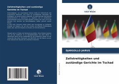 Cover Zollstreitigkeiten und zuständige Gerichte im Tschad