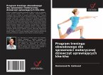 Program treningu obwodowego dla sprawno¿ci motorycznej dziewcz¿t uprawiaj¿cych kho-kho Program treningu obwodowego dla sprawno¿ci motorycznej dziewcz¿t uprawiaj¿cych kho-kho
