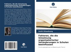 Cover Faktoren, die die Umsetzung organisatorischer Veränderungen in Schulen beeinflussen