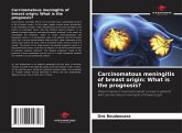 Carcinomatous meningitis of breast origin: What is the prognosis? Carcinomatous meningitis of breast origin: What is the prognosis?