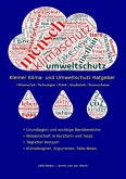 Kleiner Klima- und Umweltschutz Ratgeber Kleiner Klima- und Umweltschutz Ratgeber