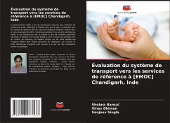 Évaluation du système de transport vers les services de référence à [EMOC] Chandigarh, Inde - Bansal, Shobna;Dhiman, Viney;Singla, Sanjeev