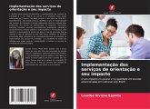 Implementação dos serviços de orientação e seu impacto