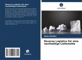 Reverse Logistics für eine nachhaltige Lieferkette Reverse Logistics für eine nachhaltige Lieferkette